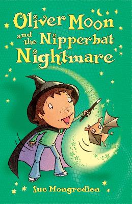 Book cover for Oliver Moon and the Nipperbat Nightmare