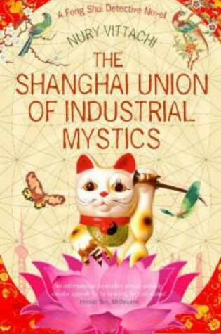 Cover of The Shanghai Union of Industrial Mystics