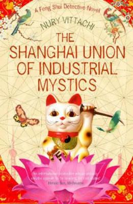 Book cover for The Shanghai Union of Industrial Mystics