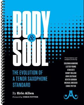 Book cover for Body & Soul - The Evolution of a Tenor Saxophone Standard