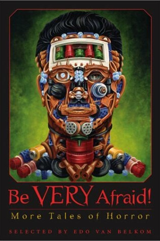 Cover of Be Very Afraid!