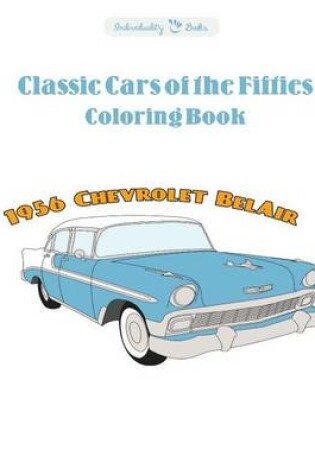 Cover of Classic Cars of the Fifties Coloring Book