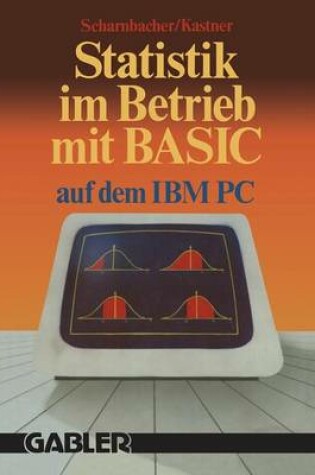 Cover of Statistik im Betrieb mit BASIC auf dem IBM-PC