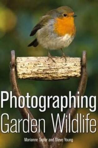 Cover of Photographing Garden Wildlife