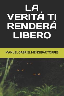 Book cover for La Verita Ti Rendera Libero