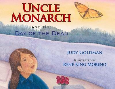 Cover of Uncle Monarch and the Day of the Dead