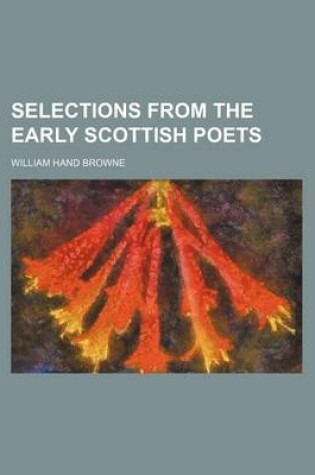 Cover of Selections from the Early Scottish Poets