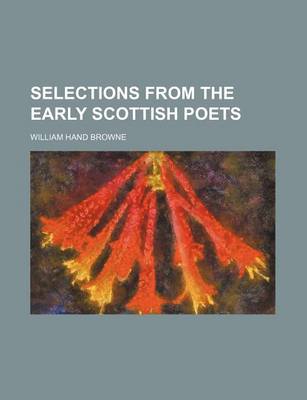 Book cover for Selections from the Early Scottish Poets