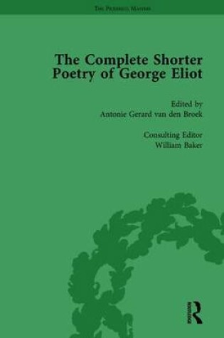 Cover of The Complete Shorter Poetry of George Eliot Vol 1