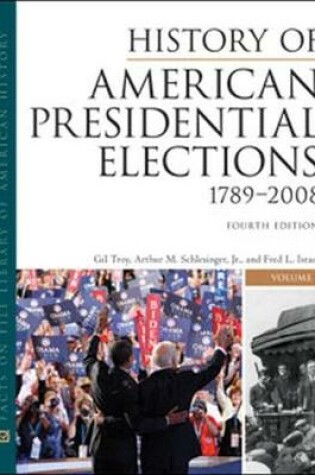 Cover of History of American Presidential Elections