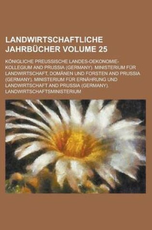 Cover of Landwirtschaftliche Jahrbucher Volume 25