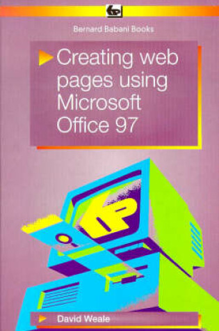 Cover of Creating Web Pages Using Microsoft Office 97