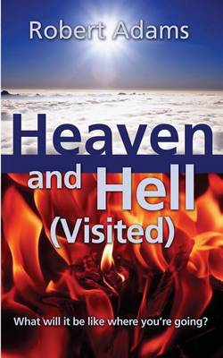 Book cover for Heaven and Hell (Visited)