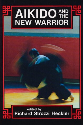 Cover of Aikido and the New Warrior