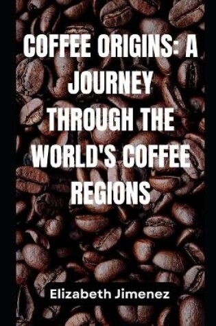 Cover of Coffee Origins