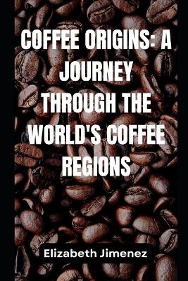 Book cover for Coffee Origins