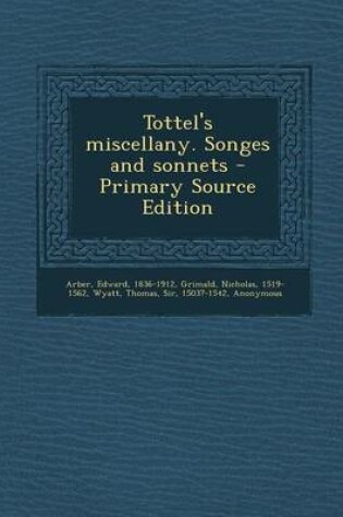 Cover of Tottel's Miscellany. Songes and Sonnets