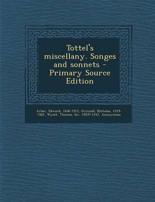 Book cover for Tottel's Miscellany. Songes and Sonnets