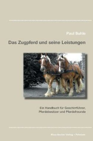 Cover of Das Zugpferd und seine Leistungen