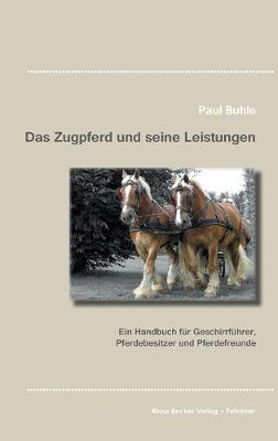 Book cover for Das Zugpferd und seine Leistungen