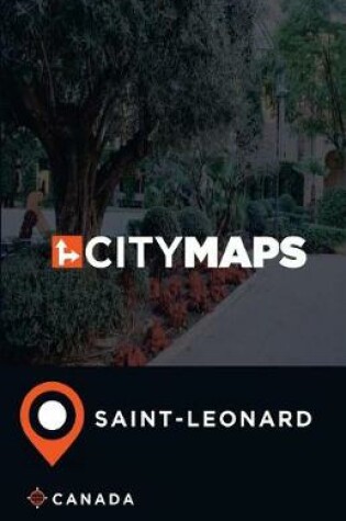 Cover of City Maps Saint-Leonard Canada