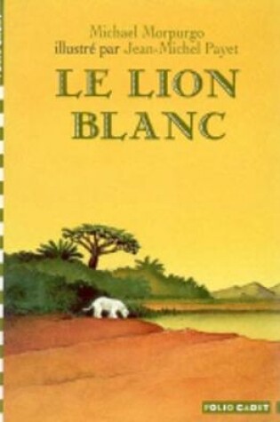 Cover of Le lion blanc