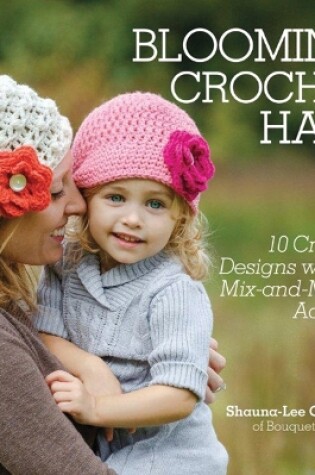 Cover of Blooming Crochet Hats