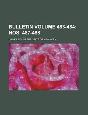 Book cover for Bulletin Volume 483-484; Nos. 487-488