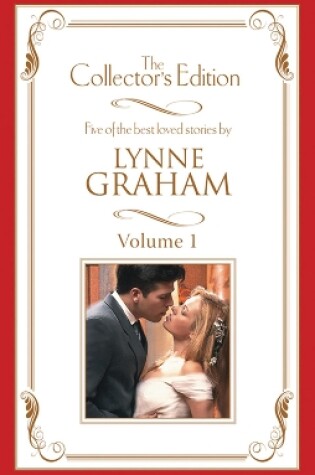 Cover of Lynne Graham - The Collector's Edition Volume 1 - 5 Book Box Set