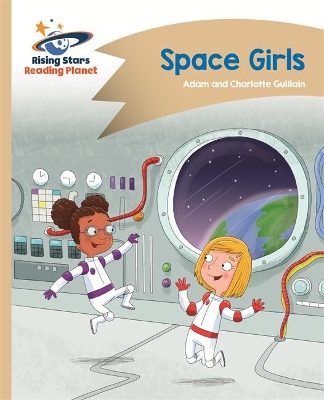 Cover of Reading Planet - Space Girls - Gold: Comet Street Kids