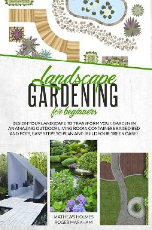 Cover of Landscape Gardening for Beginners