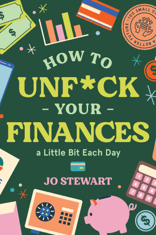 Cover of How to Unf*ck Your Finances a Little Bit Each Day