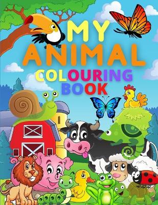 Book cover for My Animal Colouring Book