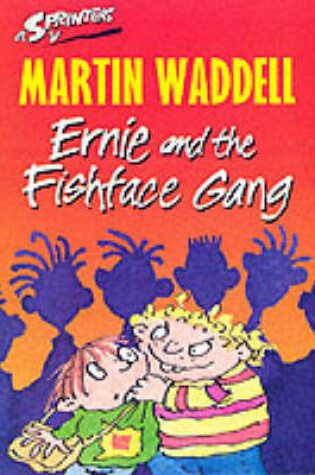 Cover of Ernie And The Fish Face Gang