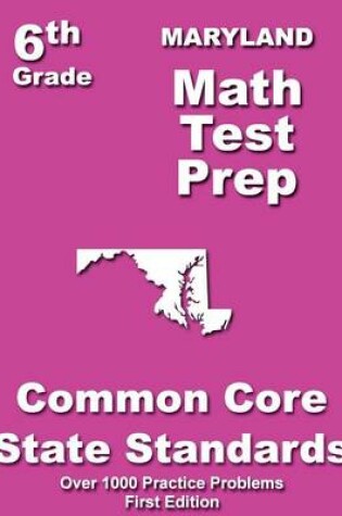 Cover of Maryland 6th Grade Math Test Prep