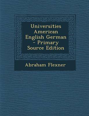 Book cover for Universities American English German - Primary Source Edition