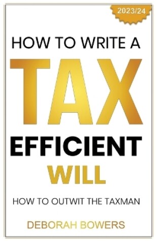 Cover of How to Write a Tax Efficient Will