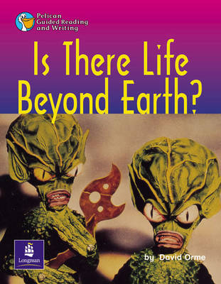 Book cover for Is there Life Beyond Earth? Year 6