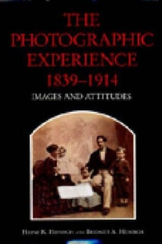 Cover of The Photographic Experience, 1839–1914