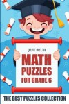 Book cover for Math Puzzles For Grade 6