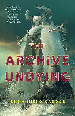 Cover of The Archive Undying