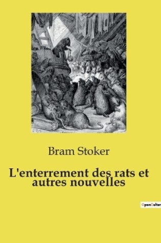 Cover of L'enterrement des rats et autres nouvelles