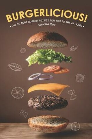 Cover of Burgerlicious!