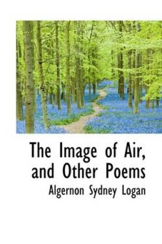 Cover of The Image of Air, and Other Poems