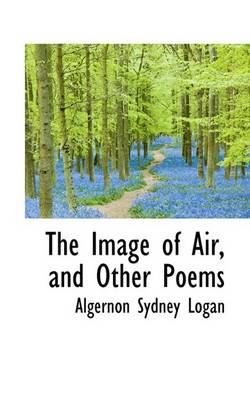 Book cover for The Image of Air, and Other Poems