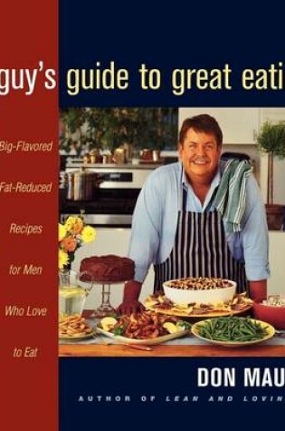 Cover of A Guy's Guide to Great Eating