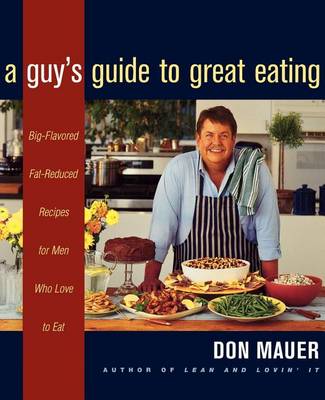 Book cover for A Guy's Guide to Great Eating