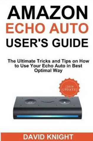Cover of Amazon Echo Auto User's Guide