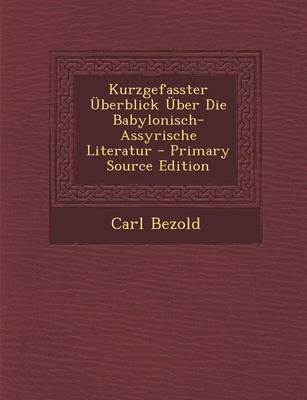 Book cover for Kurzgefasster Uberblick Uber Die Babylonisch-Assyrische Literatur