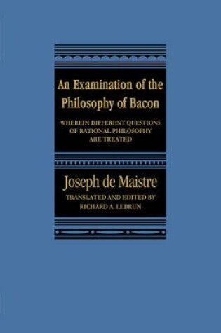 Cover of An Examination of the Philosophy of Bacon